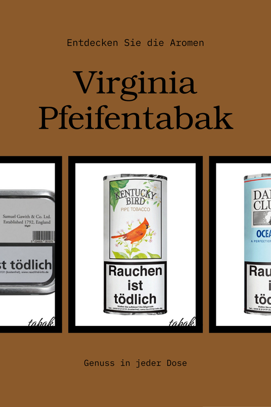 Virginia Pfeifentabak Collage