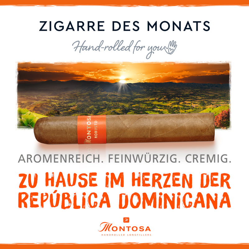 Montosa Robusto Zigarre vor dominikanischer Landschaft, aromenreich und cremig